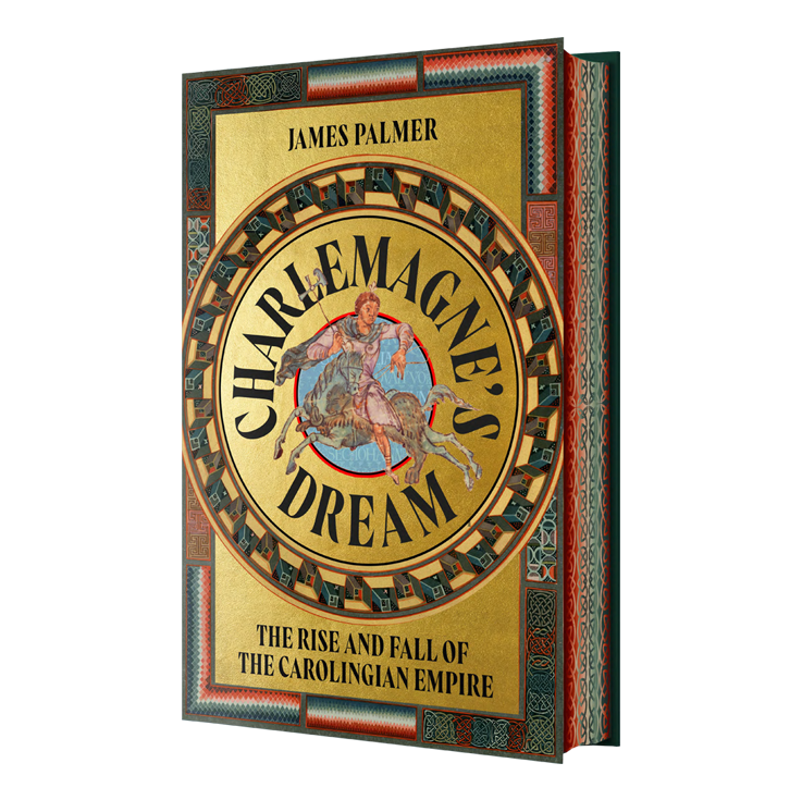 Charlemagne’s Dream: The Rise and Fall of the Carolingian Empire