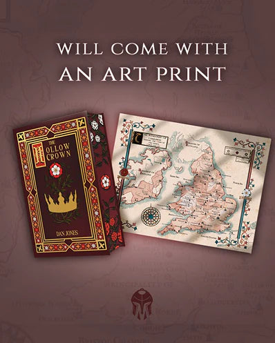 A promotional image features a book titled "The Hollow Crown" by Dan Jones with an ornate cover design, alongside a detailed map art print of historical England, set against a subtle, textured background. Text above reads, "Will come with an art print.".