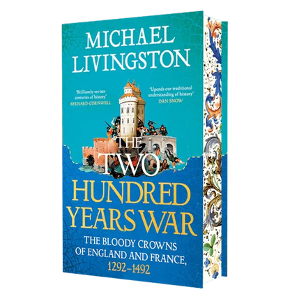 The book cover of "The Two Hundred Years War" by Michael Livingston features a vibrant design with a medieval castle and soldiers on horseback. The title is prominently displayed in bold yellow letters against a blue background, with intricate decorative patterns along the spine.